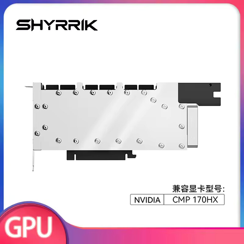 Shyrrik A100 / CMP 170HX full-cover waterblock